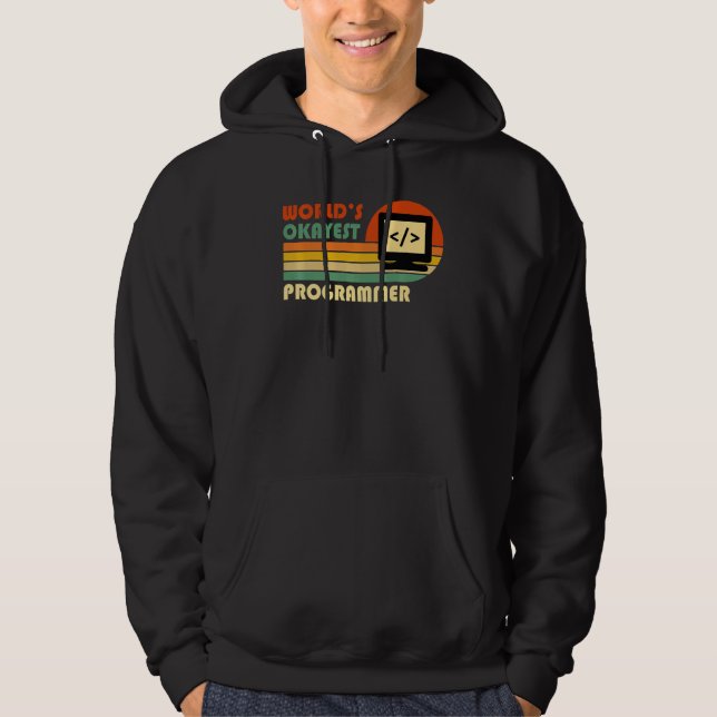 World's Okayest Programmer   Retro Vintage Program Hoodie (Front)