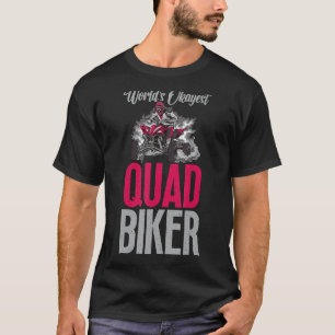 Worlds okayest Quad Biker ATV Quad Riding T-Shirt