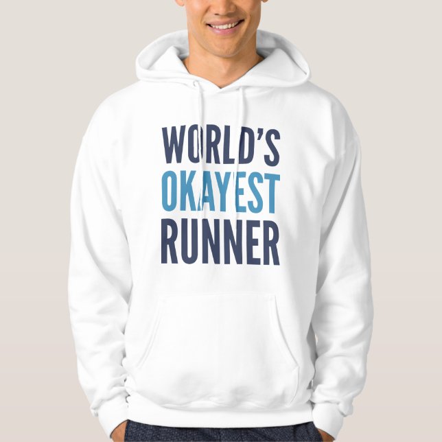 World's Okayest Runner Hoodie (Front)
