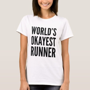 World's Okayest Runner T-Shirt