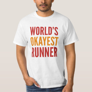 World's Okayest Runner T-Shirt
