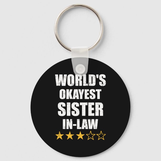 World's okayest sister-in-law from brother-in-law key ring (Front)