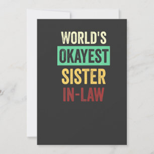 World's Okayest Sister In Law Vintage Funny Invitation