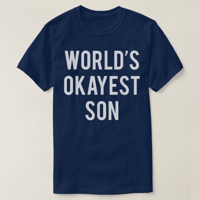 Worlds Okayest SonFunny Son s  T-Shirt (Design Front)