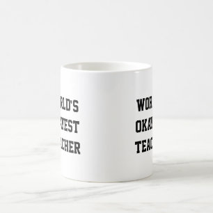 World's Okayest Teacher Coffee Mug