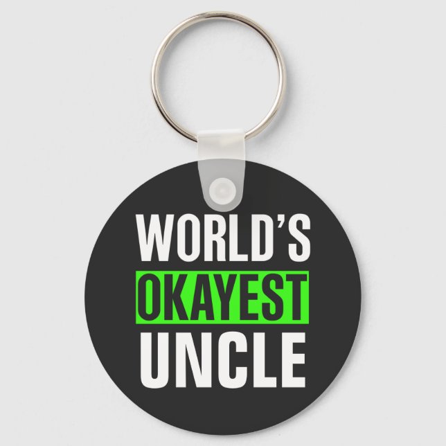 World's Okayest Uncle Key Ring (Front)