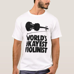 Worlds Okayest Violinist Tee Funny Violin Lover Gi