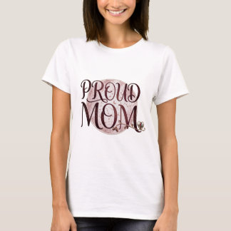 Worlds proudest mum T-Shirt
