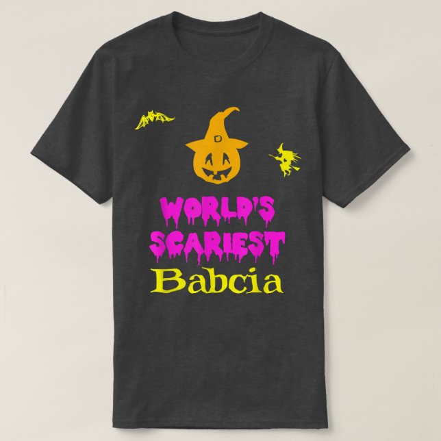 World's Scariest Babcia Halloween Costume Lazy Eas T-Shirt (Design Front)