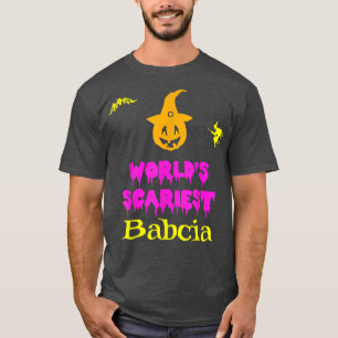World's Scariest Babcia Halloween Costume Lazy Eas T-Shirt