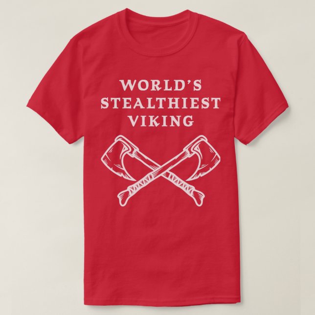 Worlds Stealthiest Viking Double Ax Nordic T-Shirt (Design Front)