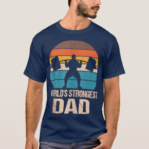 World's Strong Dad Gym Weightlifting Deadlift Fitn T-Shirt