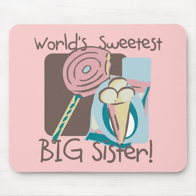 World's Sweetest Big Sister Mouse Pad (Front)