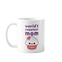 World's Sweetest Mum