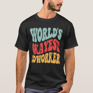 Worlds T-Shirt