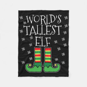 World's Tallest Elf Matching Family Group Christma Fleece Blanket