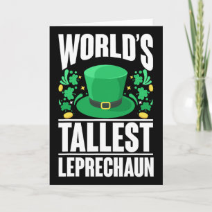 World's Tallest Leprechaun Funny St. Patricks Day  Card