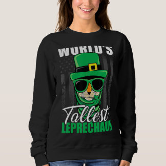 World's Tallest Leprechaun Irish Shamrock Cat Sweatshirt