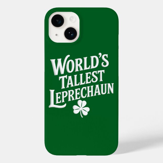 World's Tallest Leprechaun Irish St Patrick's Day Case-Mate iPhone Case (Back)