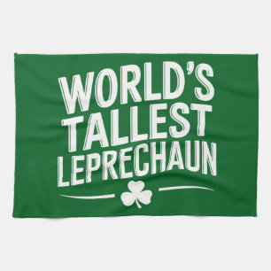 World's Tallest Leprechaun St. Patrick's Day Tea Towel