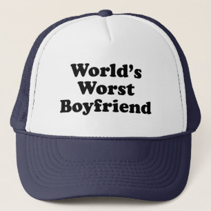 World's Worst Boyfriend Trucker Hat