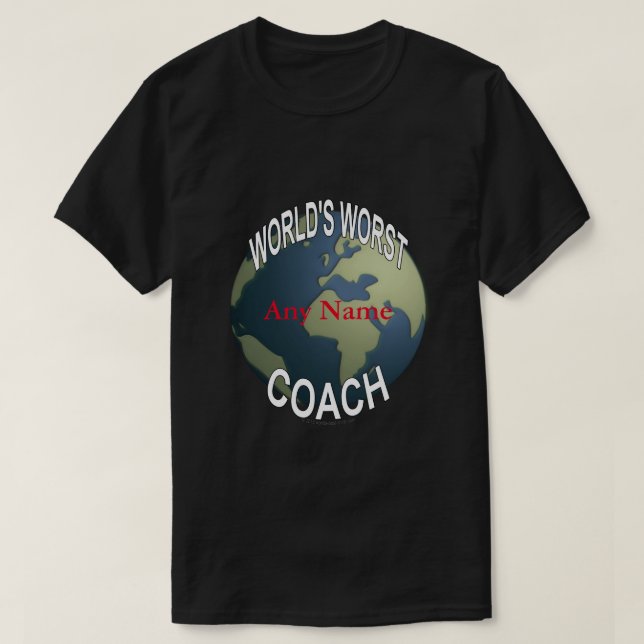 World's Worst Coach T-Shirt (Design Front)