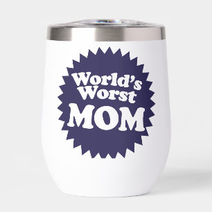 World's Worst Mum