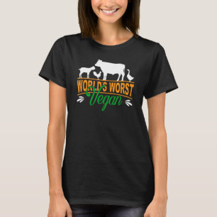 World's Worst Vegan T-Shirt