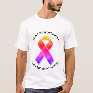 Worldwide Leave Me Alone Month T-Shirt