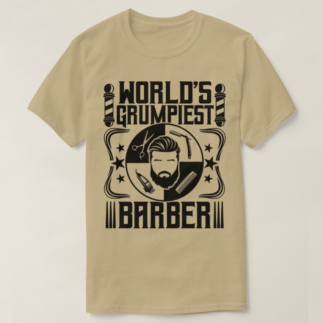 Worldx27s Grumpiest Barber 1 T-Shirt (Design Front)