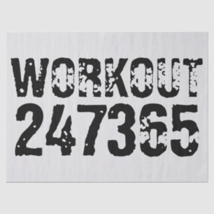 Worn out and scratched text Workout 247365 black Tissue Paper