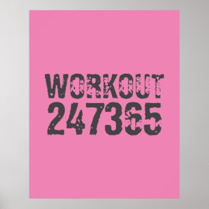 Worn out and scratched text Workout 247365 pink Poster