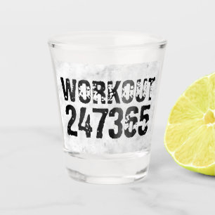 Worn out and scratched text Workout 247365 rustic Shot Glass