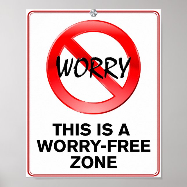 Worry-Free Zone! Poster (Front)