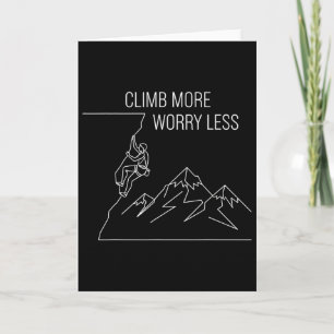 Worry Less Climb More Rock Climbing Bouldering _2  Card