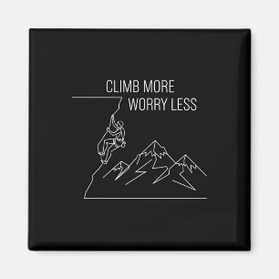 Worry Less Climb More Rock Climbing Bouldering Magnet