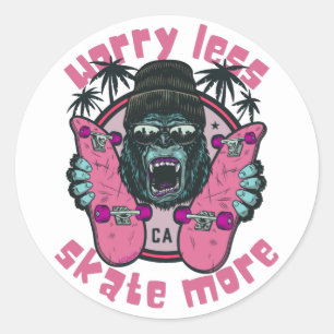 WORRY LESS SKATE MORE gorilla edition Classic Round Sticker