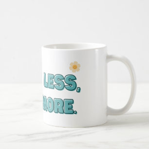 Worry Less, Smile More Coffee Mug
