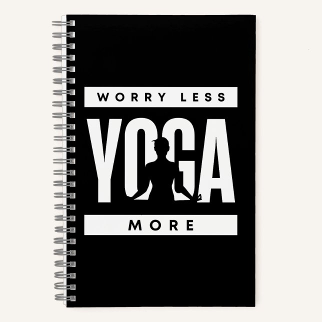 Worry Less Yoga More Notebook (Front)