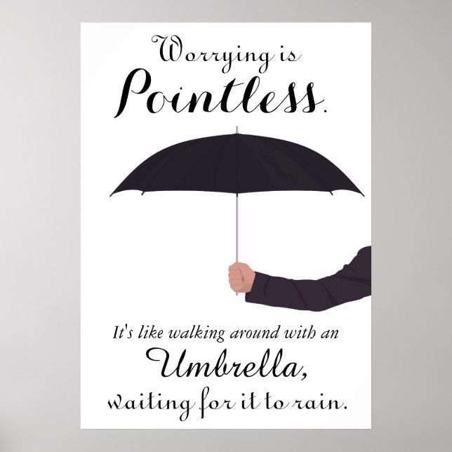 Worrying Is Pointless Poster (Front)
