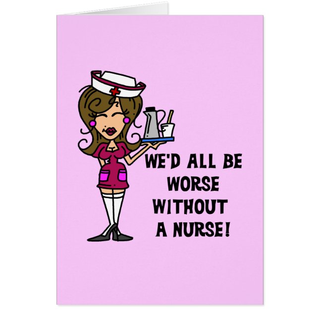 Worse Without a Nurse (Front)
