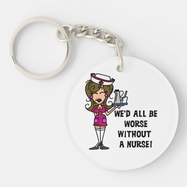 Worse Without a Nurse Key Ring (Front)