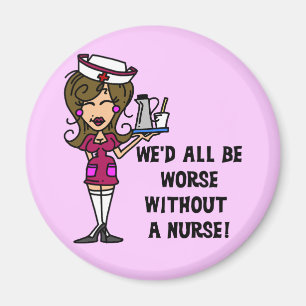 Worse Without a Nurse Magnet