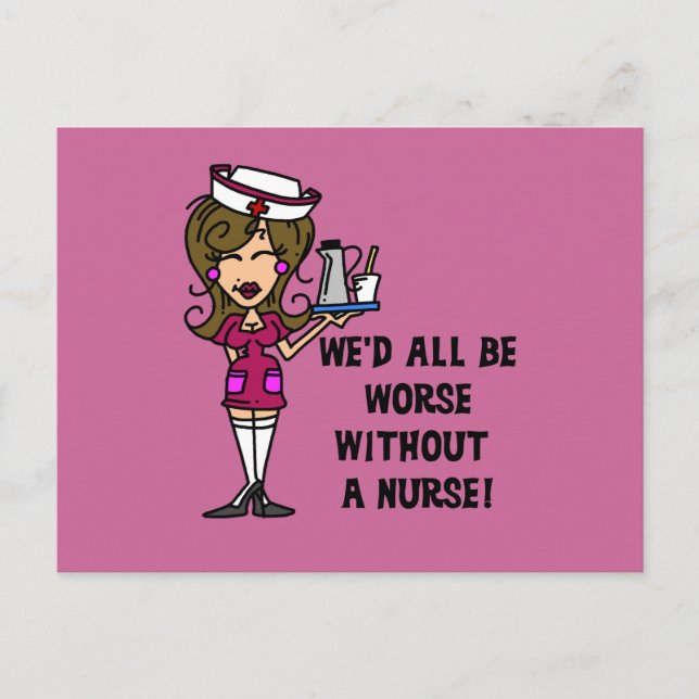Worse Without a Nurse Postcard (Front)
