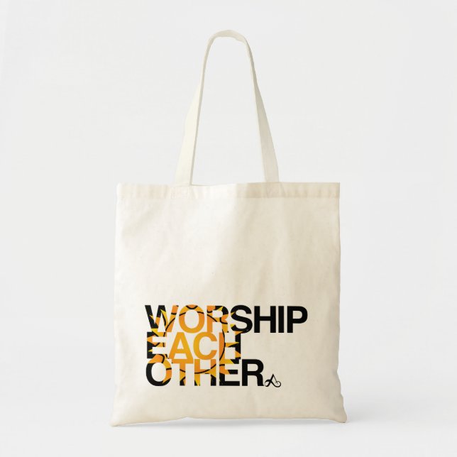 worship each other bag (Front)