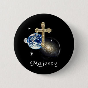 Worship his Majesty 6 Cm Round Badge
