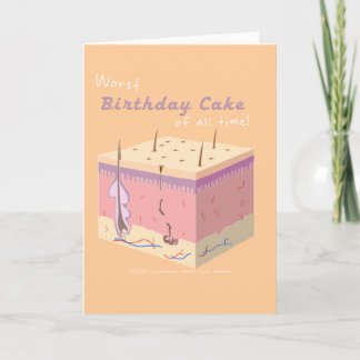 WORST BIRTHDAY CAKE CARD