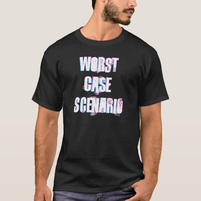 Worst Case Scenario Print T-Shirt (Front)