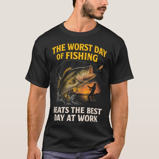 Worst Day Fishing Beats Work T-Shirt (Front)