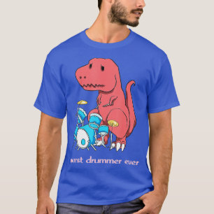 Worst Drummer Ever Funny Dinosaur Rex Drum T-Shirt